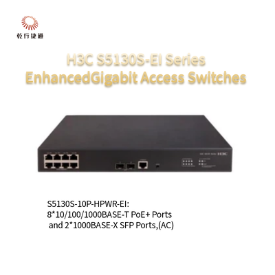 H3C S5130S-EI-Serie S5130S-10P-HPWR-EI-H1 Erweiterte Gigabit-Zugangsschalter